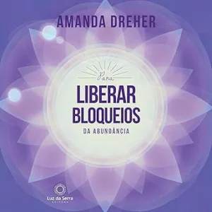 Para-Liberar-Bloqueios-da-Abundancia