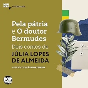 Pela-patria-e-O-dr-Bermudes-dois-contos-de-Julia-Lopes-de-Almeida