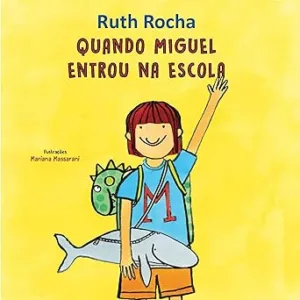 Quando-Miguel-entrou-na-escola