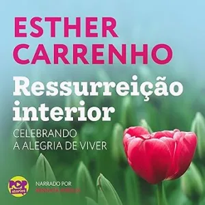 Ressurreicao-Interior-Celebrando-a-alegria-de-viver