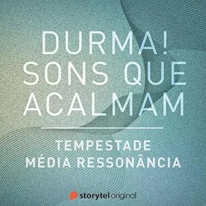 Tempestade-Media-Ressonancia-6