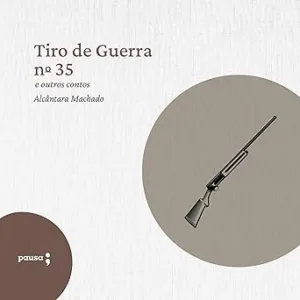 Tiro-de-Guerra-N.-35-e-Outros-Outros-Contos