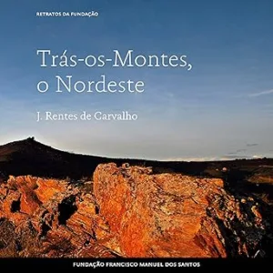 Tras-os-Montes-o-Nordeste