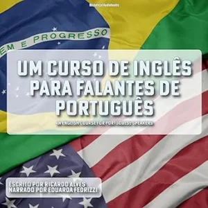 Um-Curso-de-Ingles-para-Falantes-de-Portugues-An-English-Course-for-Portuguese-Speakers