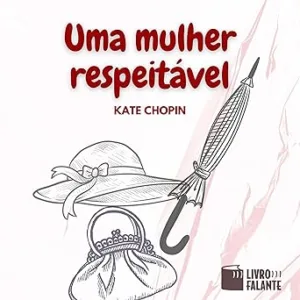 Uma-mulher-respeitavel-A-Respectable-Woman