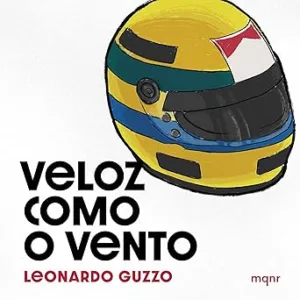 Veloz-como-o-vento-A-vida-de-Ayrton-Senna-em-romance
