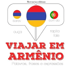 Viajar-em-armenio-Ouca.-Repita.-Fale