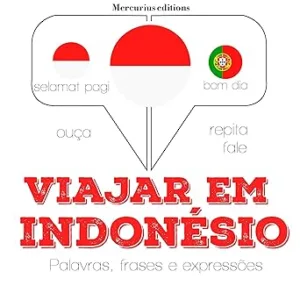 Viajar-em-indonesio-Ouca.-Repita.-Fale