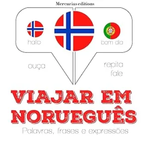 Viajar-em-noruegues-Ouca.-Repita.-Fale