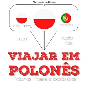 Viajar-em-polones-Ouca.-Repita.-Fale